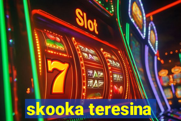 skooka teresina